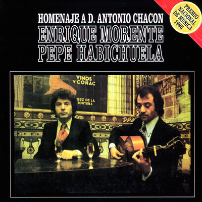 アルバム/Homenaje a Don Antonio Chacon/Enrique Morente