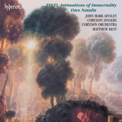 Finzi: Dies natalis & Intimations of Immortality/ジョン・マーク・エインズリー／Corydon Singers／Matthew Best