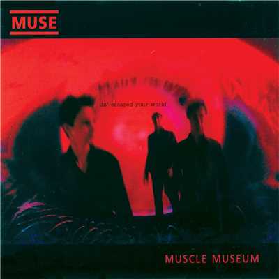 アルバム/Muscle Museum/Muse