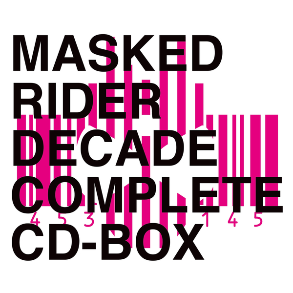 Round Zero Blade Brave Ver Rider Chips 相川七瀬 収録アルバム Masked Rider Decade Complete Cd Box 試聴 音楽ダウンロード Mysound