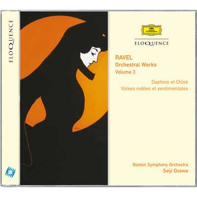 アルバム/Ravel: Orchestral Music Vol.3/ボストン交響楽団／小澤征爾