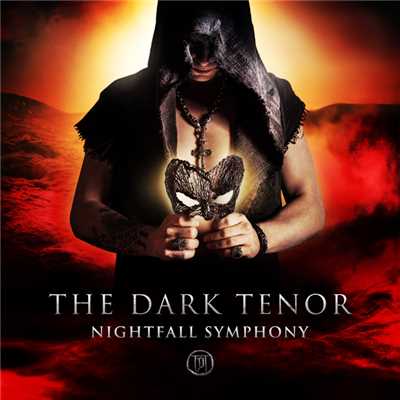 アルバム/Nightfall Symphony (Deluxe Version)/The Dark Tenor