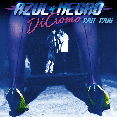 アルバム/Dicromo (1981 - 1986)/Azul Y Negro