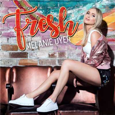 シングル/Fresh/Melanie Dyer