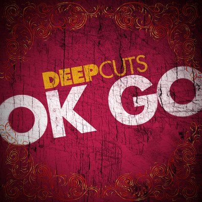 アルバム/Deep Cuts/OK Go