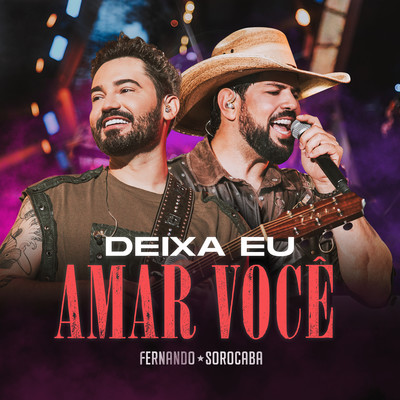 シングル/Deixa Eu Amar Voce/Fernando & Sorocaba