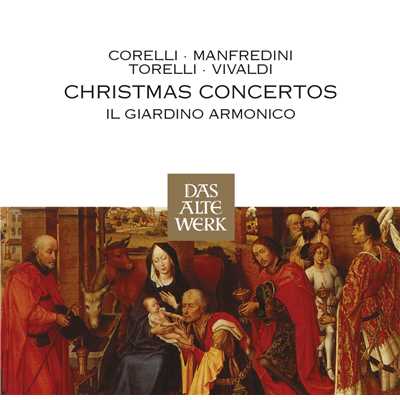 アルバム/Corelli, Torelli, Vivaldi et al : Christmas Concertos (DAW 50)/Il Giardino Armonico