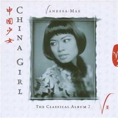 アルバム/China Girl - The Classical Album 2/Vanessa-Mae