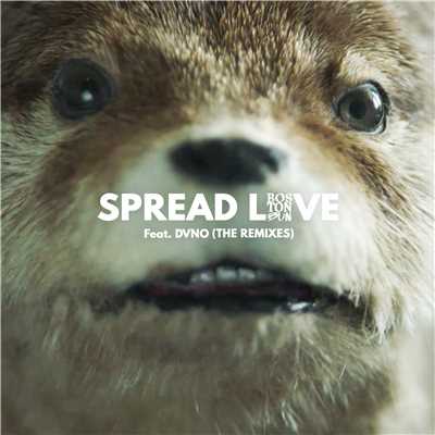 アルバム/Spread Love (Paddington) [feat. DVNO] [The Remixes]/Boston Bun