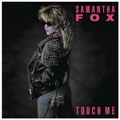 アルバム/Touch Me (Deluxe Edition)/Samantha Fox