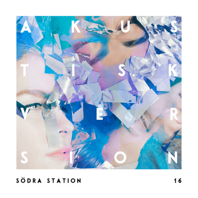 シングル/16 (Akustisk version)/Sodra Station