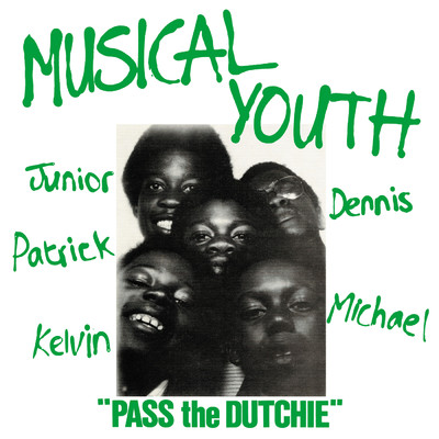 アルバム/Pass The Dutchie (12” Version)/ミュージカル・ユース