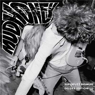 アルバム/Superfuzz Bigmuff: Deluxe Edition/Mudhoney