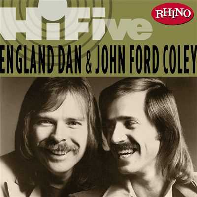 アルバム/Rhino Hi-Five:  England Dan & John Ford Coley/イングランド・ダン&ジョン・フォード・コーリー