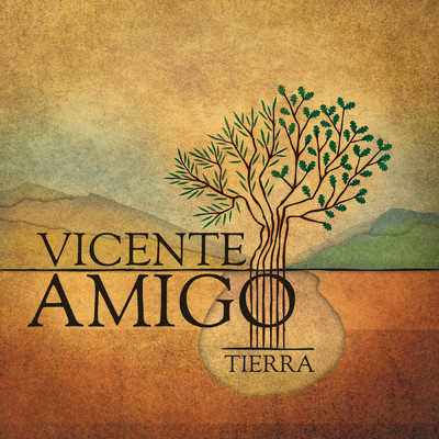 アルバム/Tierra/Vicente Amigo