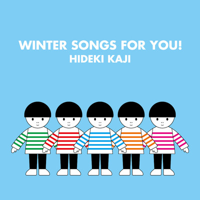 アルバム/WINTER SONGS FOR YOU！/カジヒデキ