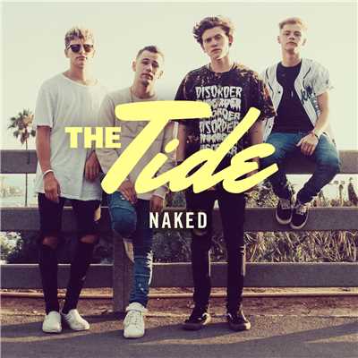 シングル/Naked/The Tide