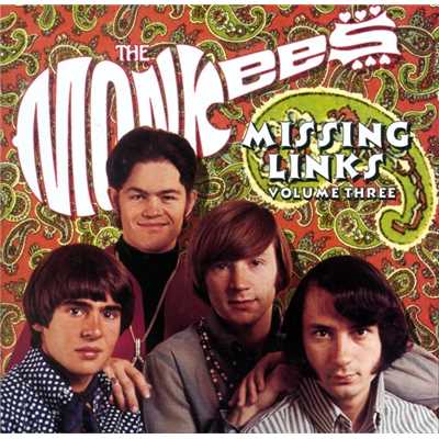 アルバム/Missing Links, Vol. 3/The Monkees