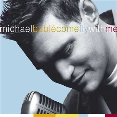 アルバム/Come Fly with Me/Michael Buble