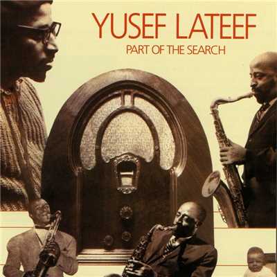 アルバム/Part Of The Search/Yusef Lateef