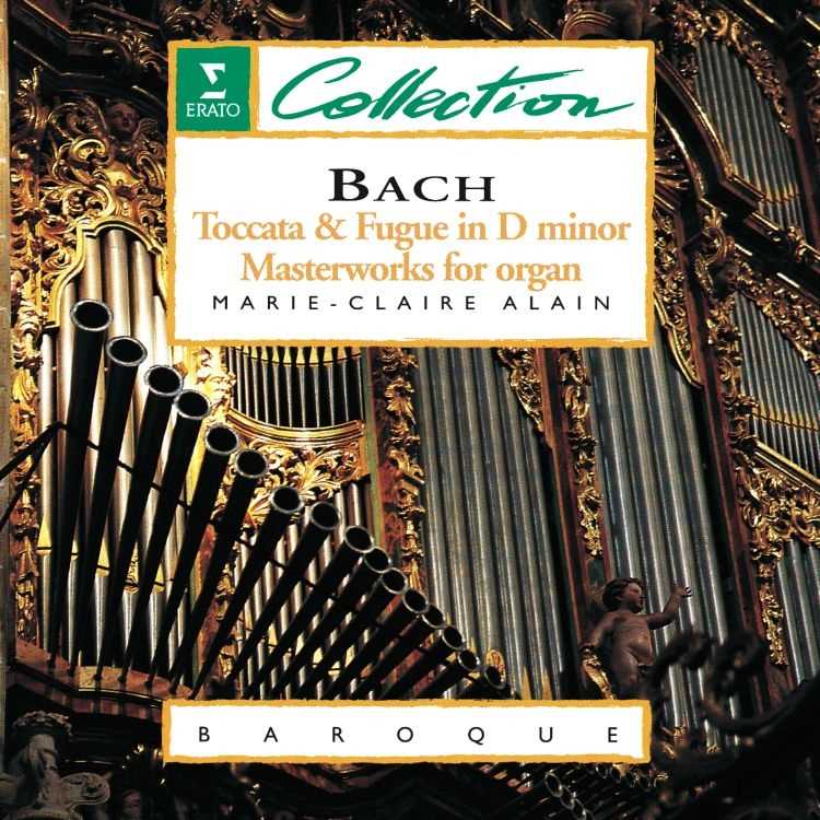 Toccata and Fugue in D Minor, BWV 565/Marie-Claire Alain 収録アルバム『Bach, JS  Organ Works』 試聴・音楽ダウンロード 【mysound】
