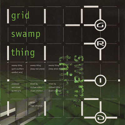 シングル/Swamp Thing (Deep Piece Mix)/The Grid