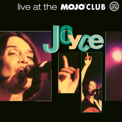 アルバム/Live At The Mojo Club/ジョイス