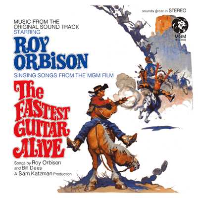 The Fastest Guitar Alive (Original Motion Picture Soundtrack ／ Remastered)/Roy Orbison