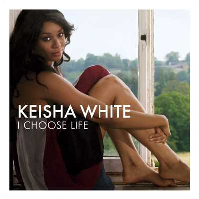 シングル/I Choose Life (Original Version)/Keisha White