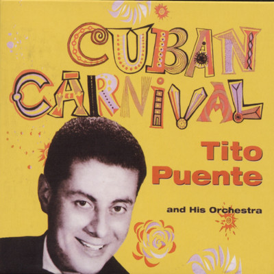アルバム/Cuban Carnival/Tito Puente
