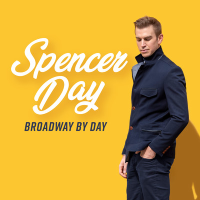 アルバム/Broadway By Day/スペンサー・デイ
