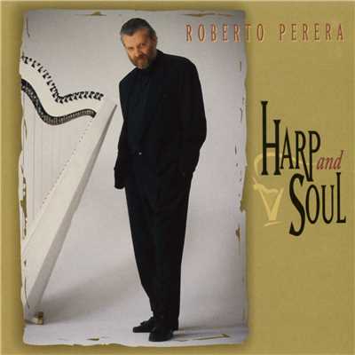 アルバム/Harp And Soul/Roberto Perera