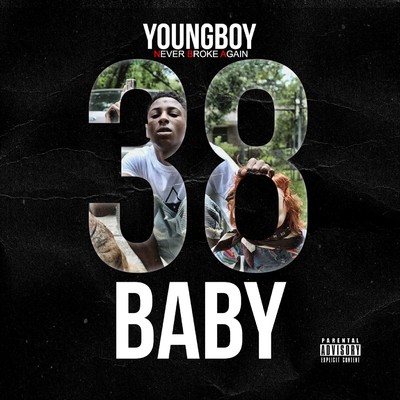 38 Baby/YoungBoy Never Broke Again