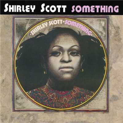 アルバム/Something/Shirley Scott