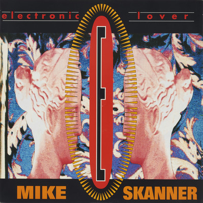 ELECTRONIC LOVER (Radio Mix)/MIKE SKANNER