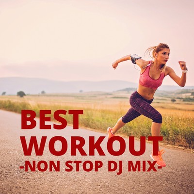 アルバム/BEST WORKOUT - NON STOP DJ MIX - (DJ Mix)/DJ B-SUPREME