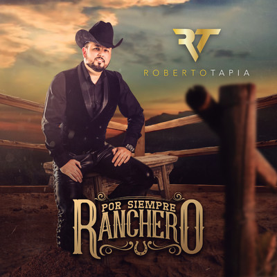 アルバム/Por Siempre Ranchero/Roberto Tapia