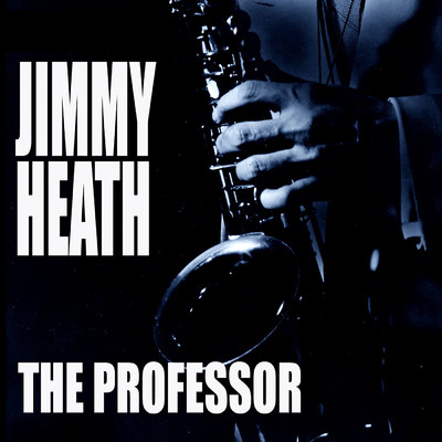 アルバム/The Professor/ジミー・ヒース