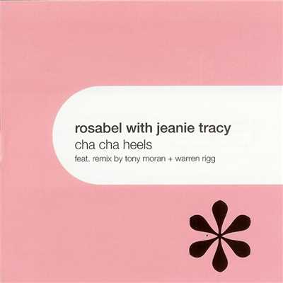 アルバム/Cha Cha Heels (feat. Jeanie Tracy) - EP/Rosabel