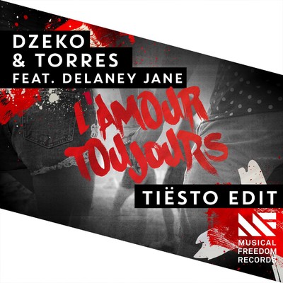 シングル/L'amour toujours (feat. Delaney Jane) [Tiesto Extended Edit]/Dzeko & Torres