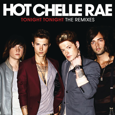 アルバム/Tonight Tonight Remixes/Hot Chelle Rae
