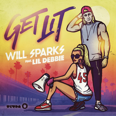 シングル/Get Lit (Explicit) feat.Lil Debbie/ウィル・スパークス