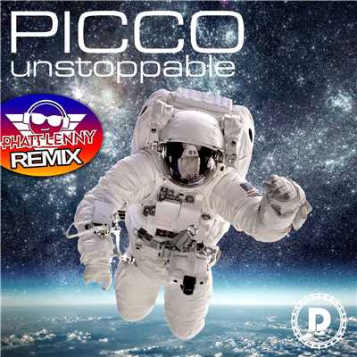 アルバム/Unstoppable (Phatt Lenny Rework)/Picco
