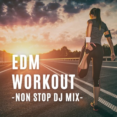 アルバム/EDM WORKOUT - NON STOP DJ MIX - (DJ Mix)/DJ B-SUPREME