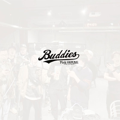 アルバム/Buddies/Pink-HOUSE