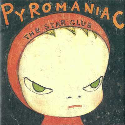 アルバム/パイロマニアック/THE STAR CLUB