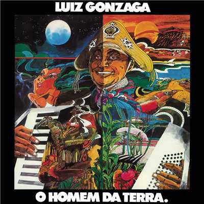 アルバム/O Homem da Terra/Luiz Gonzaga