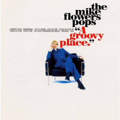 Light My Fire/The Mike Flowers Pops
