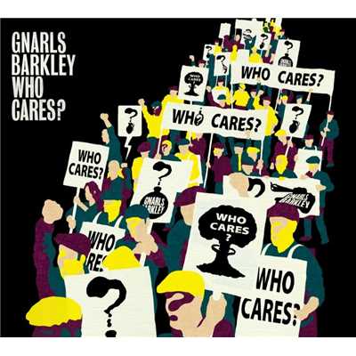シングル/Who Cares？ (Radio Edit - Brian's Mix)/Gnarls Barkley