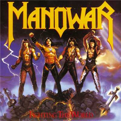 アルバム/Fighting The World/Manowar